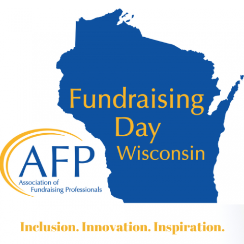 A graphic of the state of Wisconsin that reads "Fundraising Day Wisconsin" and on the left side is a yellow and blue AFP logo.