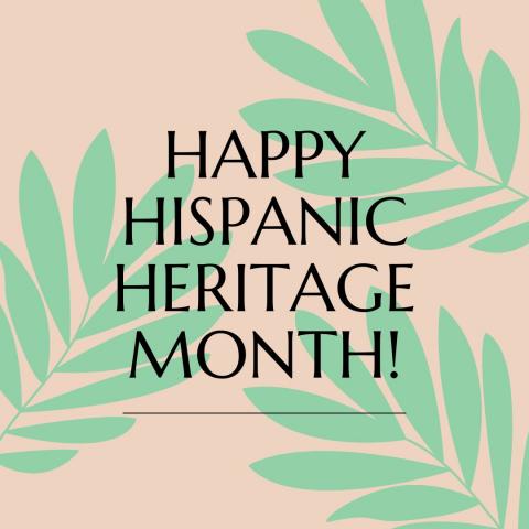 A peach background with light green palm leaves. It reads " Happy Hispanic Heritage Month!"